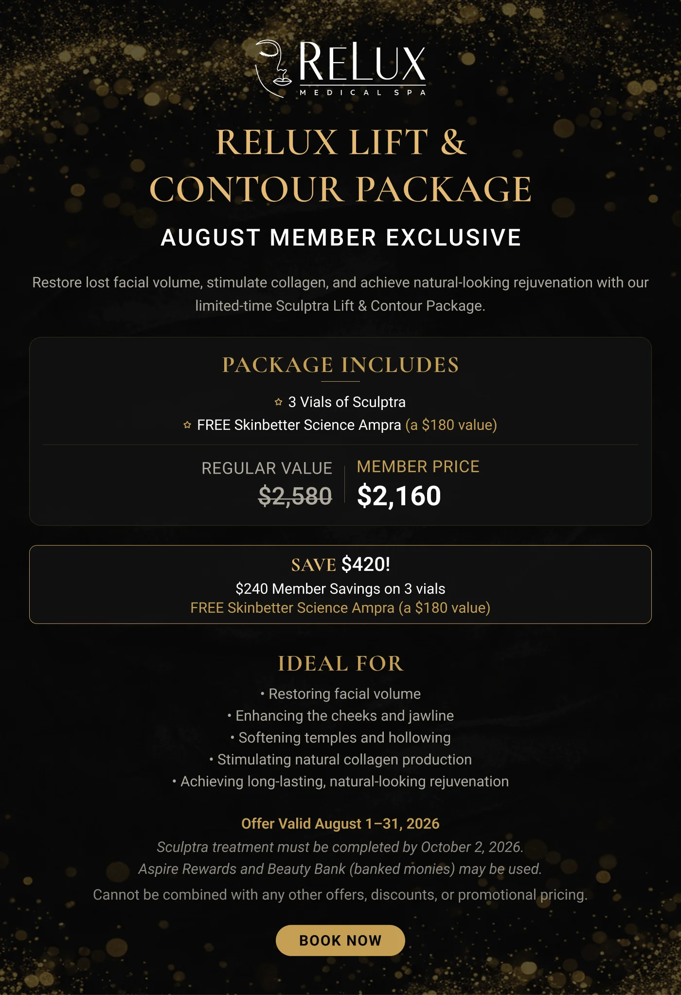 Relux Lift and Contour Package August member exclusive with Sculptra treatment and Skinbetter Science Ampra offer